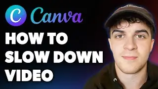 How to Slow Down a Video in Canva (Full 2025 Guide)