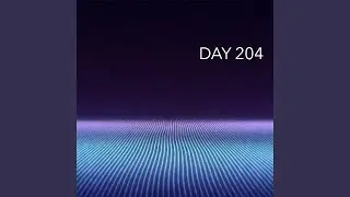 Day 204