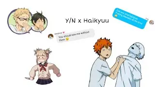 Random texts (Haikyuu x Y/N) | Haikyuulovebot