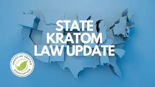 Latest on recent state kratom laws