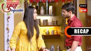 Pushpa Impossible | Ep 1131 & Ep 1132 | RECAP | पुष्पा इम्पॉसिबल