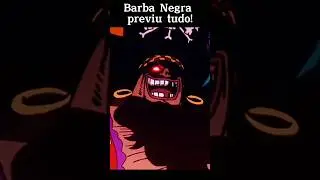 Barba Negra previu tudo 😱 #shorts #onepiecebr