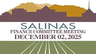 12.02.25 Finance Committee Meeting of December 02, 2025