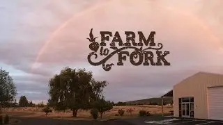 Farm to Fork Dinner
