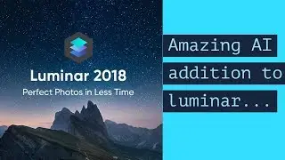 Luminar Artificial Intelligence addition for super fast workflows