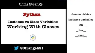 Instance vs Class Variables: Working With Classes