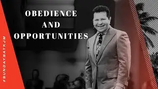 Obedience and Opportunities - Apostle Guillermo Maldonado | July 22, 2018
