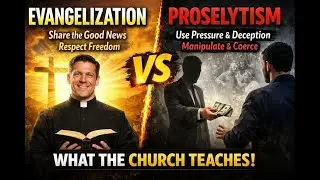 Evangelization vs. Proselytism: What the Catholic Church Actually Teaches