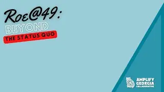 Roe@49: Beyond the Status Quo Roundtable