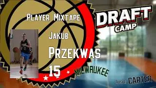 Jakub Przekwas Draft Camp Player Mixtape 2017