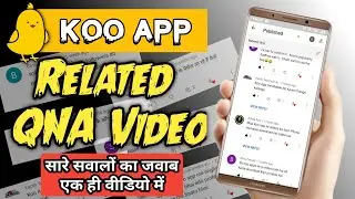 Koo App | Koo App Related QNA | Block Followers, Change Mobile Number And Edit Profile In Koo App |