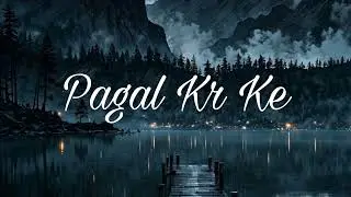 Pagal Kr Ke || (Official audio) || (Album:Forever Yours) || (Proud.M.Meezan) || Presented:M.Meezan