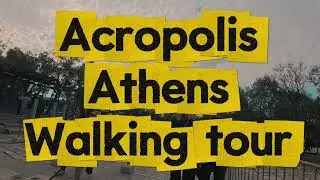 Acropolis walking tour