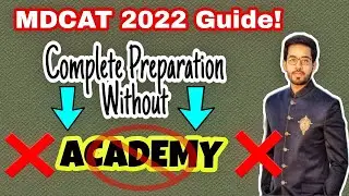MDCAT 2024 | Full Preparation WITHOUT ADADEMY! Self Prep Tips by @drhamzaashraf