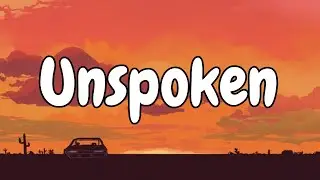 Unspoken | Original Song About Love & Unsaid Feelings (Official Lyric Video)