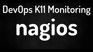 DevOps K11 Monitoring with Nagios