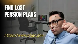How to Find 'Lost' Pension Plans