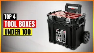 Best Tool Boxes Under 100 2026