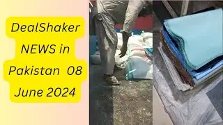 DealShaker NEWS in Pakistan 08 June 2024@OESwithAsghar