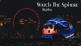 Watch The Sphere - Replay - 11/20/25 - 6pm - 6am PST