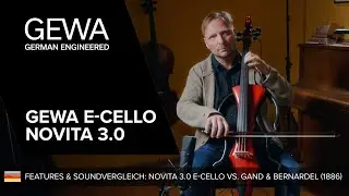 RAW SOUND COMPARISON & FEATURES 🇩🇪🎶 GEWA E-Cello NOVITA 3.0 VS. Gand & Bernardel Cello (1886)