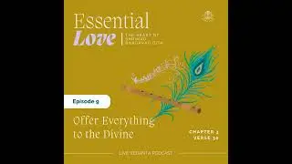 🌟 Offer Everything to the Divine | Essential Verse 9