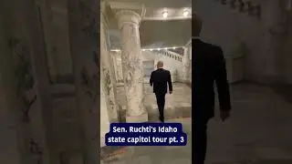 IDAHO SENATOR JAMES RUCHTI'S CAPITOL TOUR PART 3