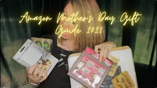 Amazon Mother's Day Gift Guide 2021