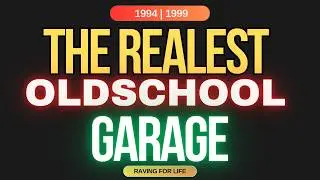 Old School Garage Classics Mix | Best of Old School UKG Vibes |