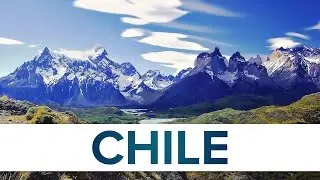 Top 10 Facts - Chile // Top Facts