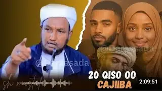 Qiso oo cajib sheekh xussen calii jabuuti 