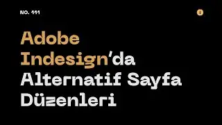 #111 Adobe Indesign’da Alternatif Sayfa Düzenleri (Alternate Layouts in #AdobeIndesign)