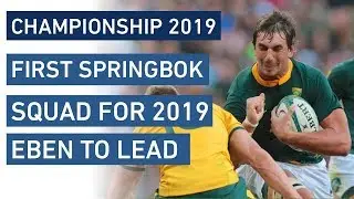First Springbok Squad Announced 2019