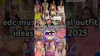 edc music festival outfit ideas 2025 ❤️&zwj;🔥 #edc #edcoutfirs #edcgear #raveoutfit #festivaloutfits