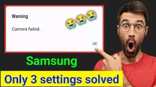 😭warning camera failed Samsung | how to fix camera failed in Samsung |samsung warning camera failed🎉