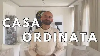 10 RIFLESSIONI SULL’ORDINE IN CASA CHE TI SEMPLIFICANO LA VITA
