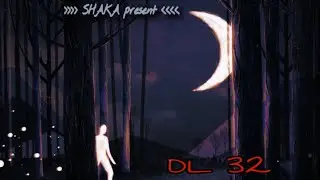 DL 32 --- SHAKA ||  Desperate EP || New song 2025