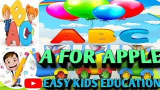 A For Apple ||Learn Alphabets || Bacho ke liye English Alphabets ||#abcd #alphabet#EasykidsEducation