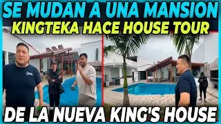 😲SE MUDAN A UNA MANSION😲 KINGTEKA HACE UN HOUSE TOUR DE LA NUEVA KING'S HOUSE