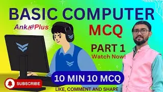 Computer MCQ for CBSE, UPSC, BPSC, JPSC, SSC, Banking, Railway, State PCS & others | AnkPlus MK Sir