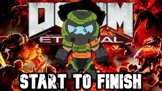 Playing Doom Eternal from Start to Finish