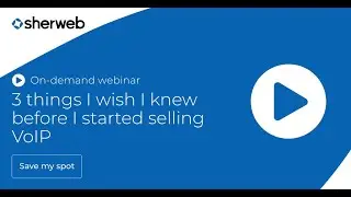 3 things I wish I knew before I started selling VoIP