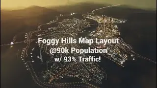 This Map drove me Mad! Cities Skylines Foggy Hills Map Layout and Showcase