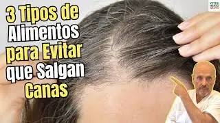 🥑✨ 3 TIPOS DE ALIMENTOS PARA EVITAR QUE SALGAN LAS CANAS 🧄🍓