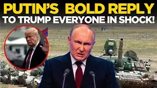 LIVE | Putin&rsquo;s BOLD Reply to Trump STUNS the World&mdash;Geopolitical Shockwaves Unleashed! | Putin