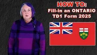 КАК: заполнить форму TD1 Онтарио *2025*