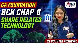 CA Foundation BCK Chap-6 | Share Related Technology | Divya Agarwal