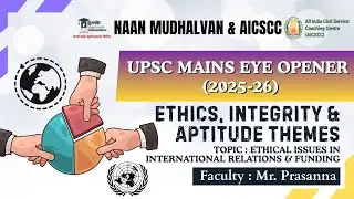 Ethics | Class 3 | UPSC MAINS EYE OPENER(2025-26) | Mr. Prasanna