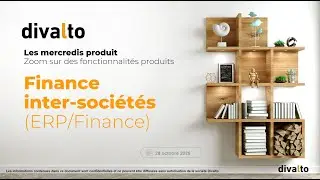 Mercredi produit : Zoom ERP sur la finance inter soci&eacute;t&eacute;s (2025-10-29)