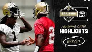 New Orleans Saints Training Camp Highlights 8/2/2021